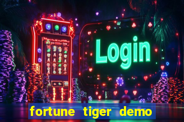 fortune tiger demo bet 500